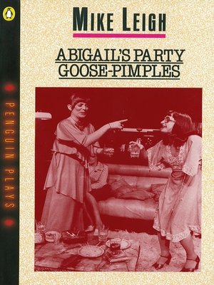 cover image of Abigail's Party & Goose-Pimples